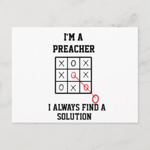 Im A Preacher I Always Find A Solution Postcard