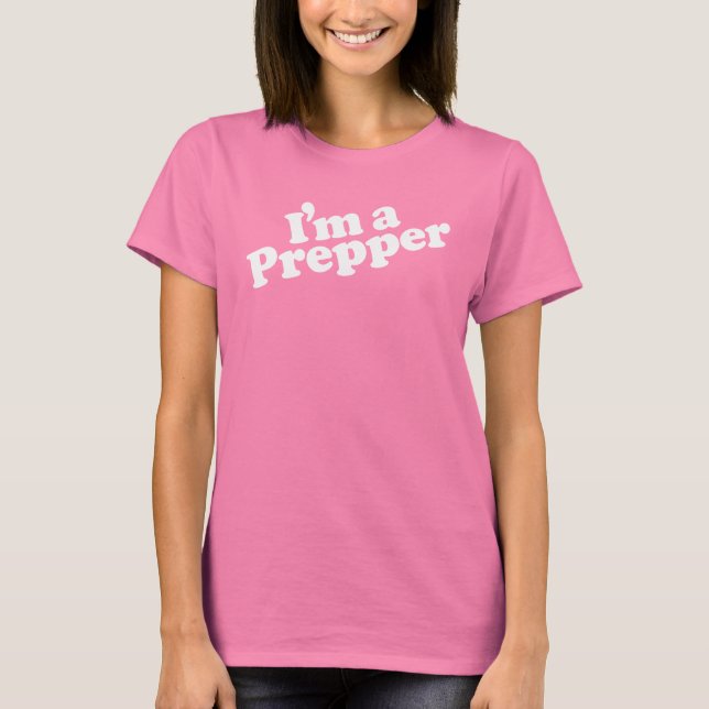 I'm a Prepper Women's t-shirt (Front)