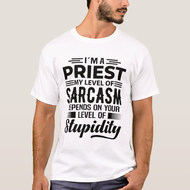 I'm A Priest T-Shirt (Front)