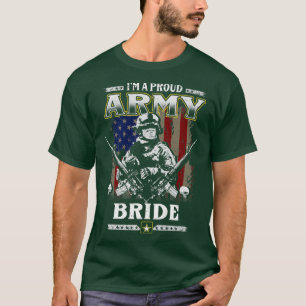 I'm A Proud Army Bride Veteran Father's Day 4th Of T-Shirt