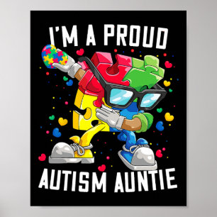 I'm A Proud Autism Auntie Autism Awareness Dabbing Poster