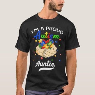 I'm A Proud Autism Auntie Autism Awareness Niece N T-Shirt