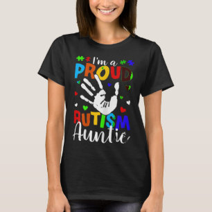 I'm A Proud Autism Auntie T-Shirt. Funny Autism Aw T-Shirt