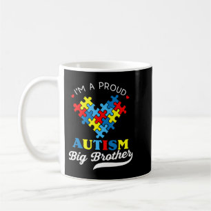 I'm A Proud Autism Big Brother - Perfect for broth Coffee Mug