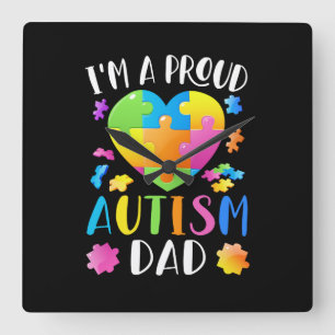 I'm A Proud Autism Dad Autism Awareness Square Wall Clock