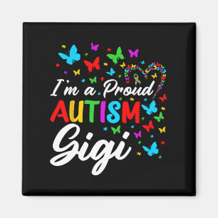 I'm A Proud Autism Gigi Autism Awareness Ribbons B Magnet