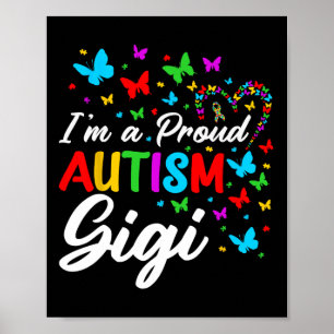 I'm A Proud Autism Gigi Autism Awareness Ribbons B Poster