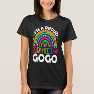 I'm a Proud Autism Gogo Funny Rainbow Autism Aware T-Shirt