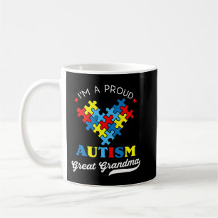 I'm A Proud Autism Great Grandma - Perfect for gra Coffee Mug