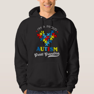 I'm A Proud Autism Great Grandma - Perfect for gra Hoodie