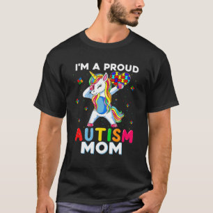 I'm A Proud Autism Mum Dabbing Unicorn T-Shirt