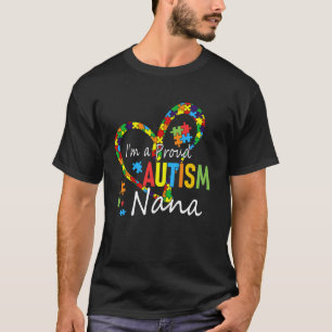 I'm A Proud Autism Nana Heart Puzzle Support Love T-Shirt