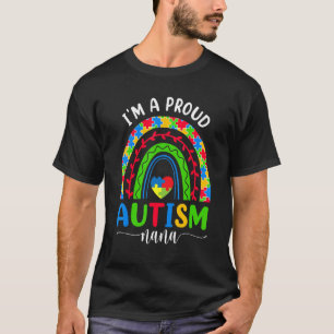 I'm A Proud Autism Nana Love Heart Autism Awarenes T-Shirt