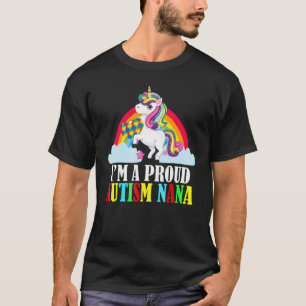 I'm A Proud Autism Nana Mum Unicorn Family Matchi T-Shirt