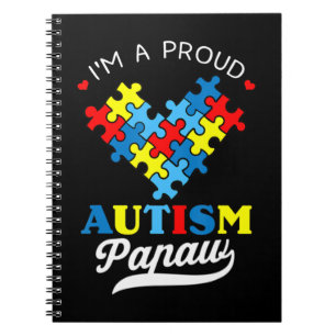 I'm A Proud Autism Papaw - Perfect for grandpa who Notebook