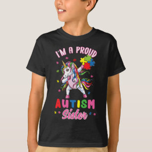 Im A Proud Autism Sister Autism Awareness T-Shirt