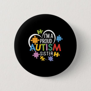 I'm A Proud Autism Sister Awareness Love Heart Puz 6 Cm Round Badge