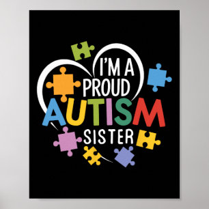 I'm A Proud Autism Sister Awareness Love Heart Puz Poster