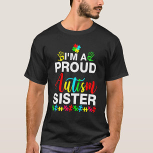 I'm A Proud Autism Sister Shirt Women Girls Heart_