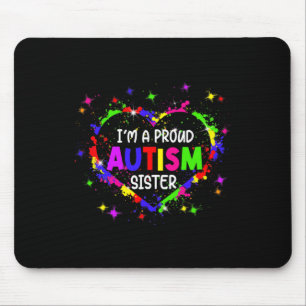 I'm A Proud Autism Sister Women Girls Autism Aware Mouse Mat