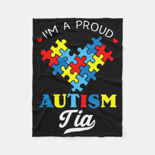 I'm A Proud Autism Tia Autism Awareness Aunt Nephe Fleece Blanket