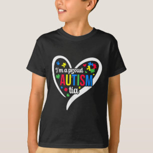 Im A Proud Autism Tia Autism Awareness Autism Warr T-Shirt