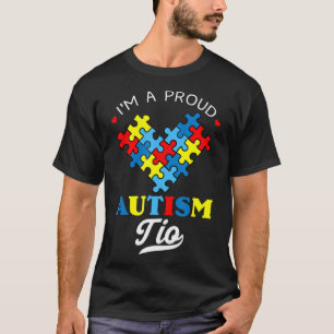 I'm A Proud Autism Tio - Perfect for uncles who ha T-Shirt