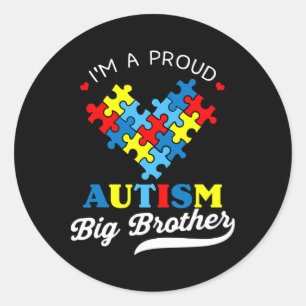 I'm A Proud Big Brother Autism Awareness Autistic  Classic Round Sticker