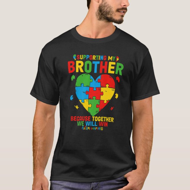 I'm A Proud Big Brother Autism Awareness Autistic  T-Shirt (Front)