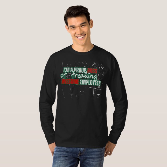 I'm a Proud Boss T-Shirt (Front Full)