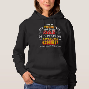 I'm A Proud Dad Of A Freaking Awesome Chef Father Hoodie