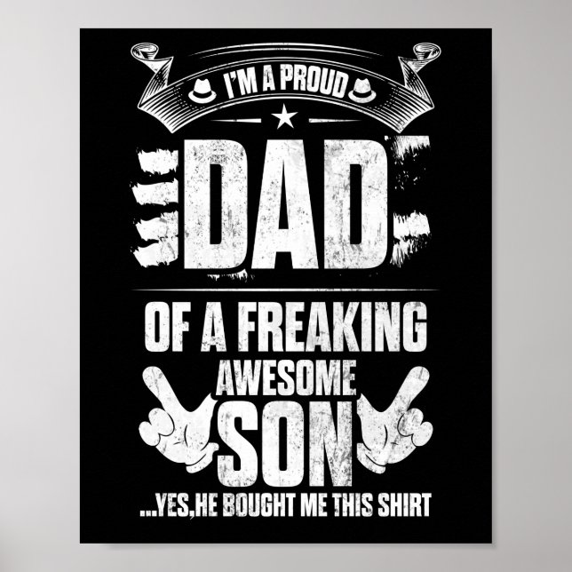 I'm A Proud Dad Of A Freaking Awesome Son Poster (Front)