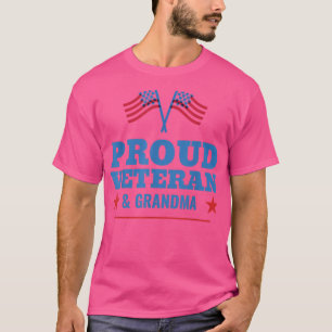 I'm A Proud Grandma and Veteran Father's Day T-Shirt