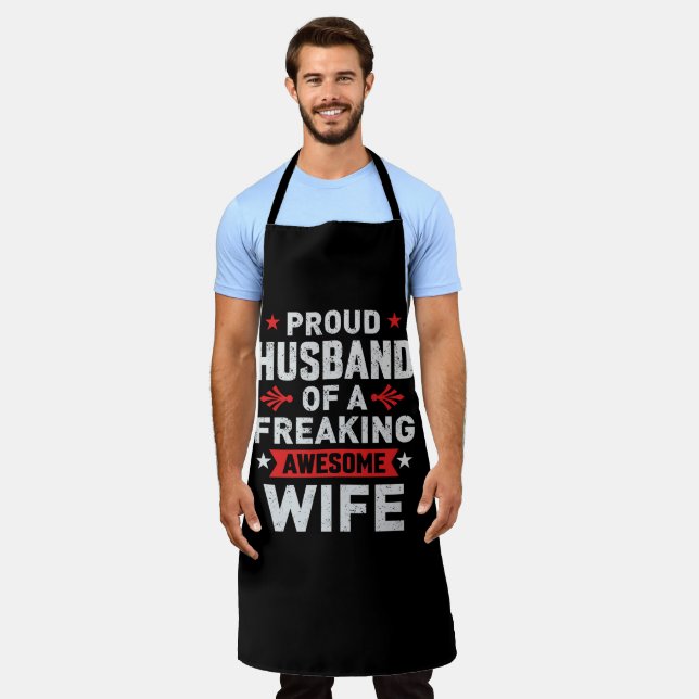 I'm a Proud Husband of a freaking awesome wife Apron (Worn)