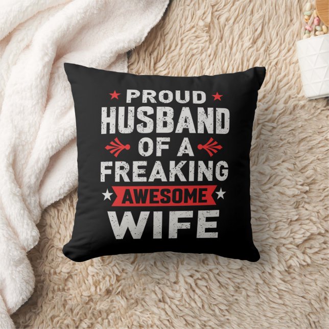 I'm a Proud Husband of a freaking awesome wife Cushion (Blanket)