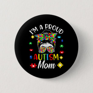 I'm A Proud Mum Autism Awareness Support Autistic 6 Cm Round Badge