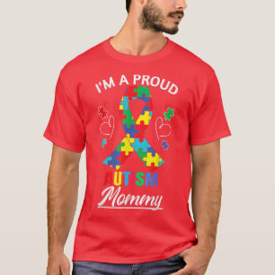 I'm A Proud Mummy Autism Awareness Autism Ribbon G T-Shirt