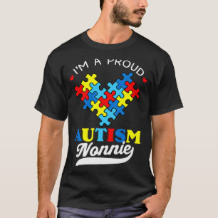 Im A Proud Nonnie Autism Awareness Heart Autistic T-Shirt
