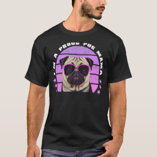 I'm a Proud Pug Mama Vintage Dutch Bulldog Dog Pu T-Shirt