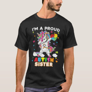 I'm A Proud Sister Dabbing Unicorn Autism Awarenes T-Shirt