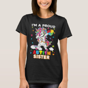 I'm A Proud Sister Dabbing Unicorn Autism Awarenes T-Shirt