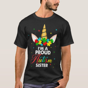 I'm A Proud Sister Unicorn Face Autism Awareness P T-Shirt
