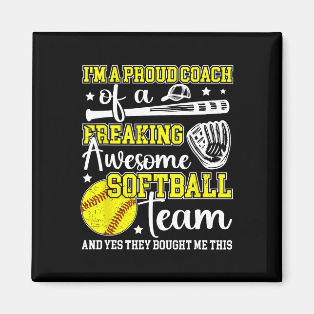 I'm A Proud Softll Coach Softll Coaching  Magnet (Front)