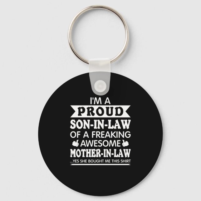 I'm a Proud Son in Law Of a Freaking Awesome Key Ring (Front)