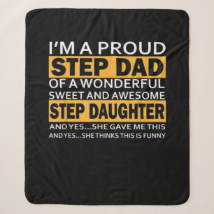 I'm A Proud Step Dad OF A Wonderful Step Daughter Sherpa Blanket