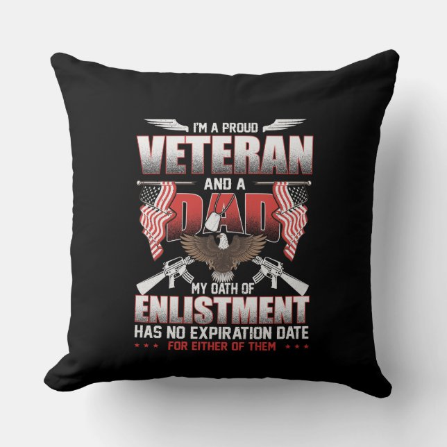 I'm A Proud Veteran and a Dad Cushion (Front)