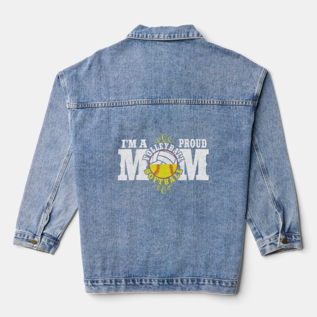 I'M A Proud Volleyball Softball Mum  Denim Jacket (Back)