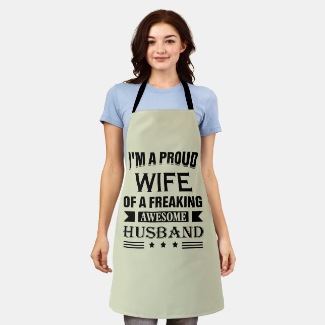 I'm a Proud wife of a freaking awesome husband Apron (Worn)