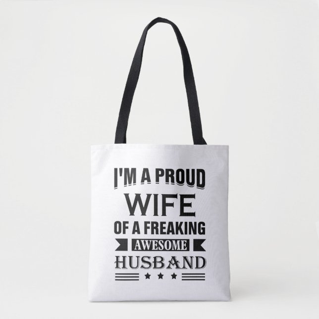 I'm a Proud wife of a freaking awesome husband Tote Bag (Front)