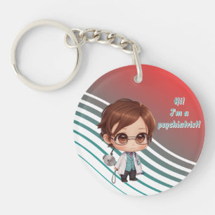 I'm a psychiatrist Keychain